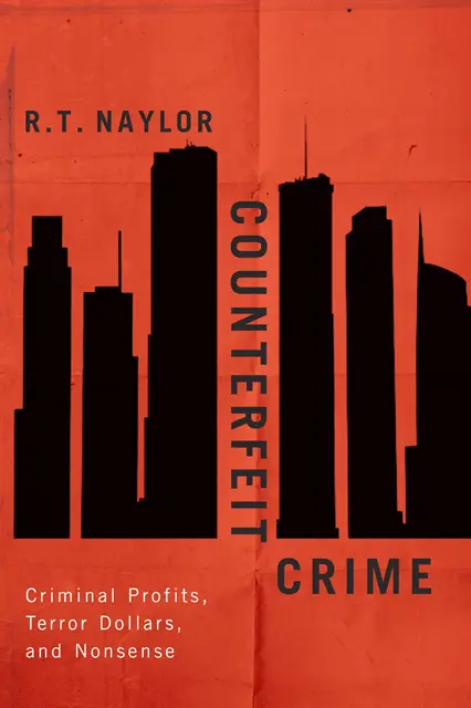 R.T. Naylor - Counterfeit Crime, E-bok. Tillgänglighet: Lägg i varukorg