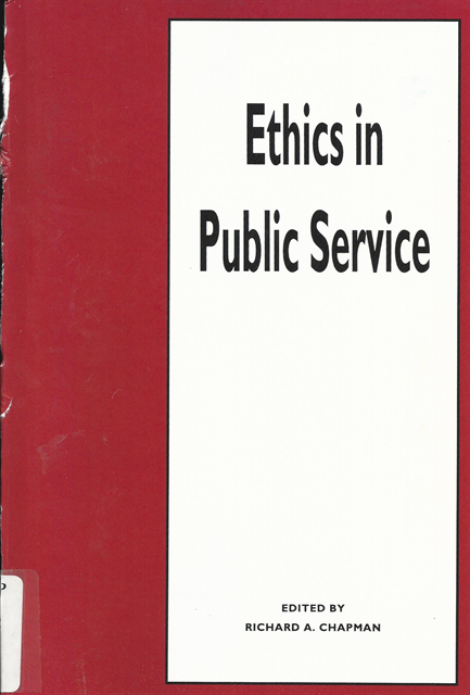 Richard A. Chapman - Ethics in Public Service, E-bok