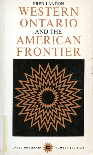 Fred Landon - Western Ontario and the American Frontier, E-bok