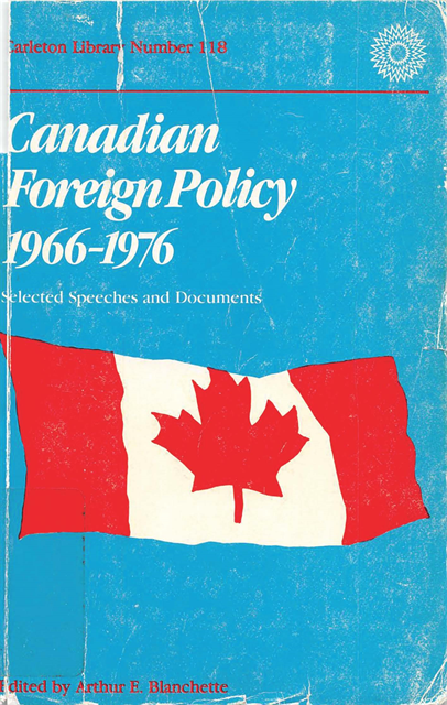 Blanchette - Canadian Foreign Policy, 1966-1976, E-bok