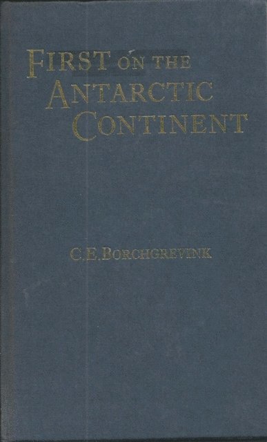 First on the Antarctic Continent
