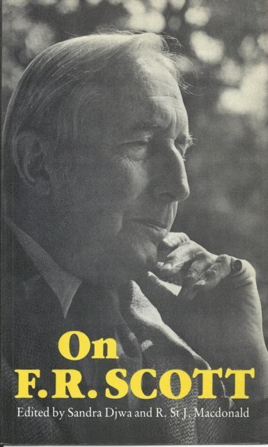 R. St. J. Macdonald, Sandra Djwa - On F.R. Scott, E-bok