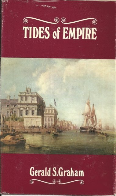 Gerald S. Graham - Tides of Empire, E-bok