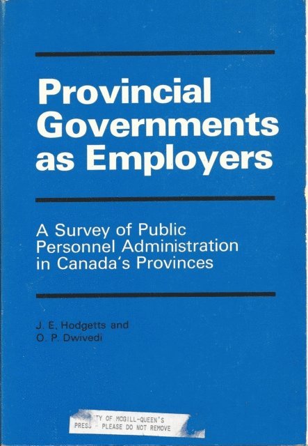 O.P. Dwivedi, J. E. Hodgetts - Provincial Governments as Employers, E-bok