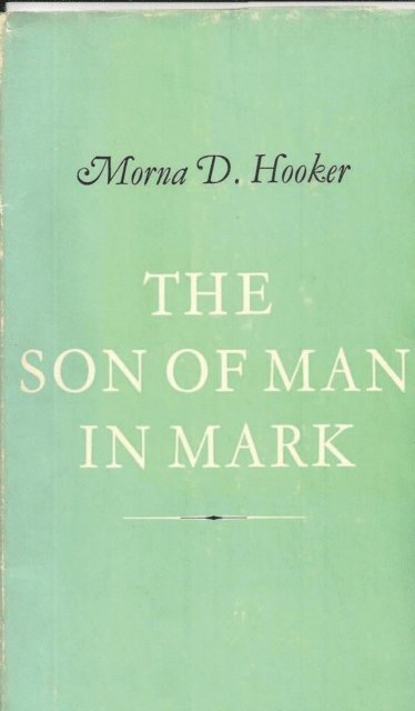Morna D. Hooker - Son of Man in Mark, E-bok
