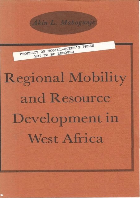 Akin L. Mabogunje - Regional Mobility and Resource Development in West Africa, E-bok