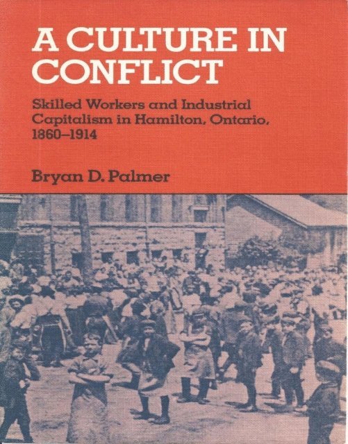 Bryan D. Palmer - Culture in Conflict, E-bok