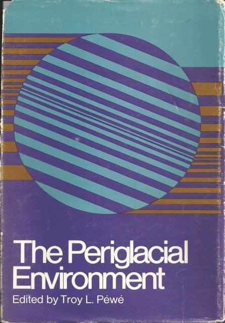 Troy L. Pewe - Periglacial Environment, E-bok