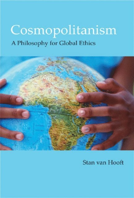 Stan Van Hooft - Cosmopolitanism, E-bok
