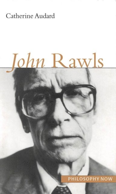 Catherine Audard - John Rawls, E-bok