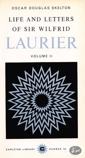 Oscar Douglas Skelton, David M. L. Farr - Life and Letters of Sir Wilfrid Laurier, E-bok. Tillgänglighet: Lägg i varukorg