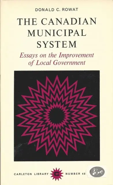 Donald C. Rowat - Canadian Municipal System, E-bok. Tillgänglighet: Lägg i varukorg