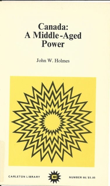 John W. Holmes - Canada, E-bok
