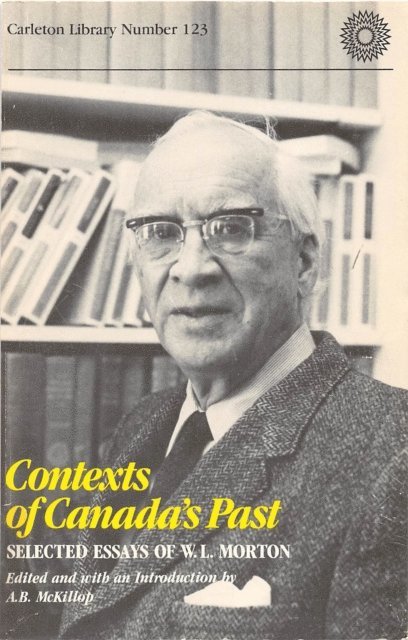 W.L. Morton, A.B. McKillop - Contexts of Canada's Past, E-bok
