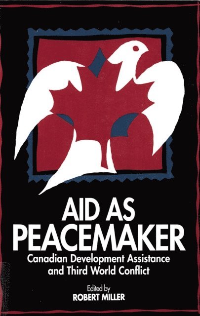 Robert Miller - Aid as Peacemaker, E-bok