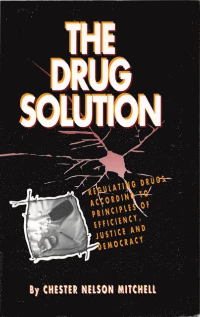 Chester Nelson Mitchell - Drug Solution, E-bok