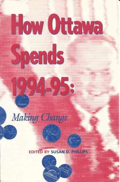 Susan D. Phillips - How Ottawa Spends, 1994-95, E-bok