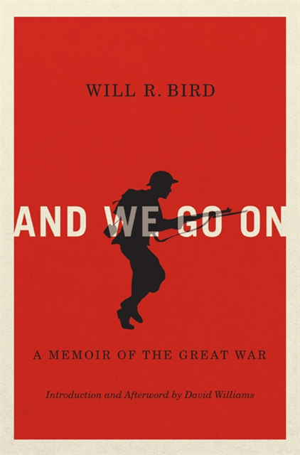 Will R. Bird - And We Go On, E-bok