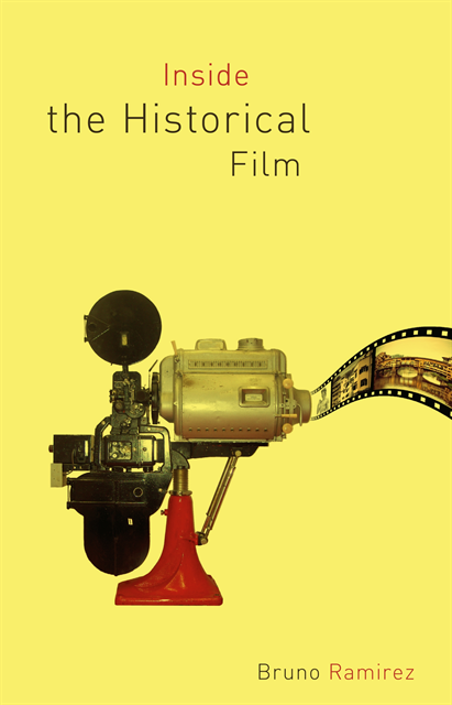 Bruno Ramirez - Inside the Historical Film, E-bok