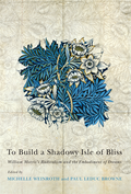 To Build a Shadowy Isle of Bliss