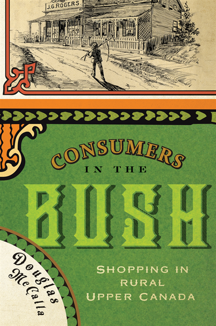 Douglas McCalla - Consumers in the Bush, E-bok
