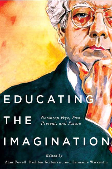 Germaine Warkentin, Neil ten Kortenaar, Alan Bewell - Educating the Imagination, E-bok