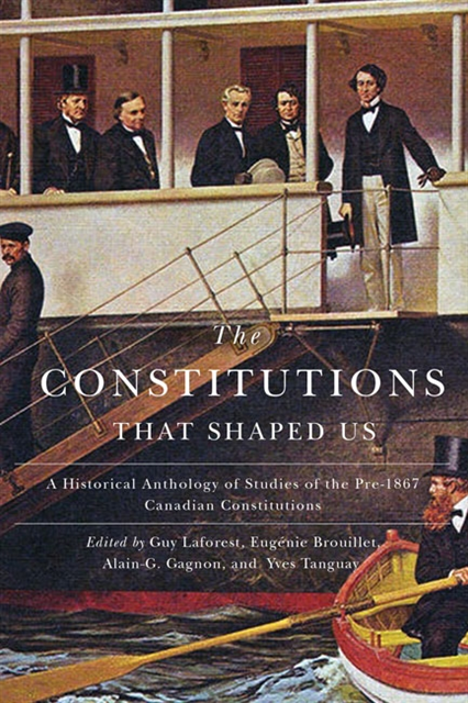Alain-G. Gagnon, Eugenie Brouillet, Guy Laforest - Constitutions that Shaped Us, E-bok