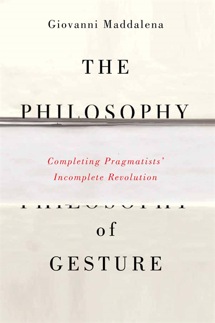 Giovanni Maddalena - Philosophy of Gesture, E-bok