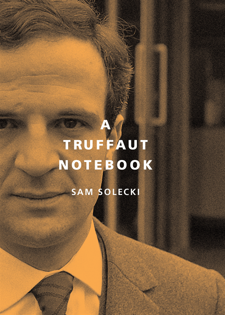 Sam Solecki - Truffaut Notebook, E-bok
