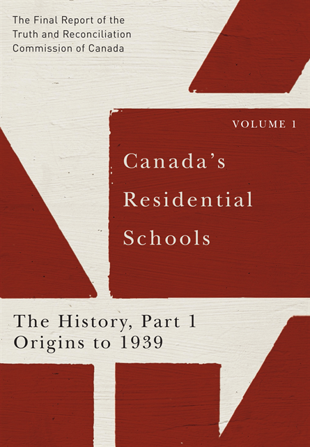 Truth and Reconciliation Commission of Canada - Canada's Residential Schools: The History, Part 1, Origins to 1939, E-bok