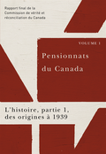 Pensionnats du Canada : L'histoire, partie 1, des origines a 1939
