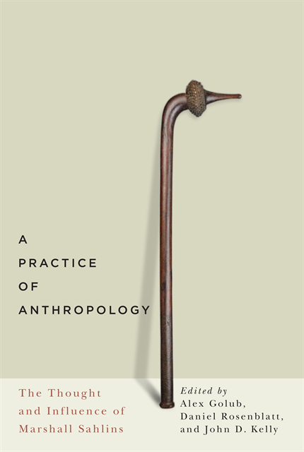 John D. Kelly, Daniel Rosenblatt, Alex Golub - Practice of Anthropology, E-bok