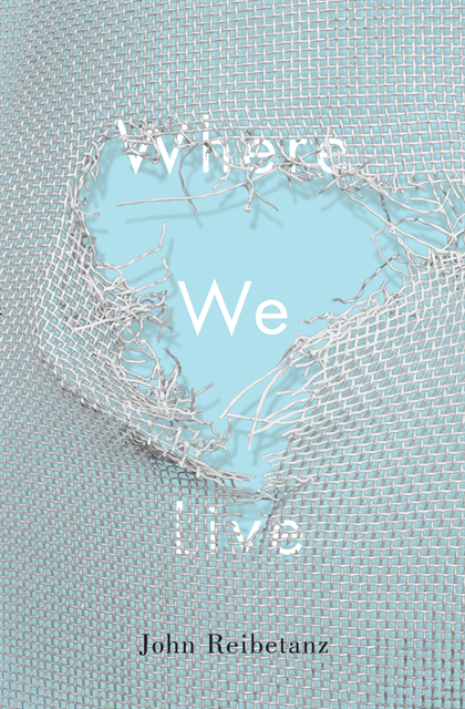 John Reibetanz - Where We Live, E-bok