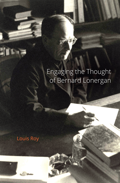 Louis Roy - Engaging the Thought of Bernard Lonergan, E-bok