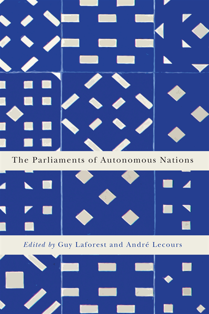 Andre Lecours, Guy Laforest - Parliaments of Autonomous Nations, E-bok