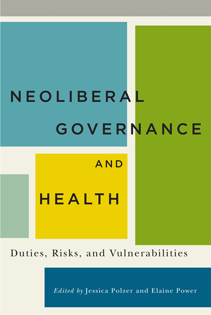 Elaine Power, Jessica Polzer - Neoliberal Governance and Health, E-bok