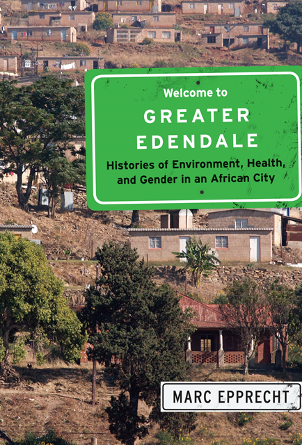 Marc Epprecht - Welcome to Greater Edendale, E-bok