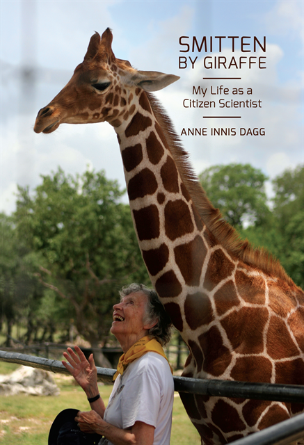 Anne Innis Dagg - Smitten by Giraffe, E-bok