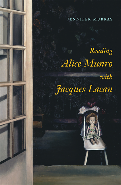 Jennifer Murray - Reading Alice Munro with Jacques Lacan, E-bok