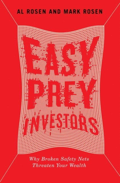 Mark Rosen, Al Rosen - Easy Prey Investors, E-bok
