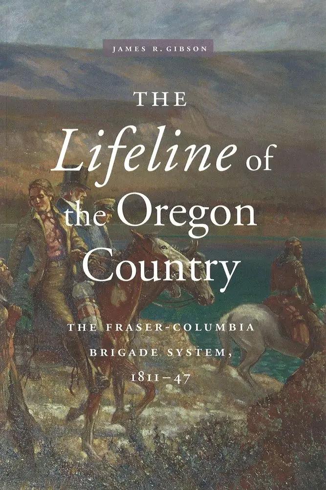 James R. Gibson - Lifeline of the Oregon Country, Häftad. Tillgänglighet: Tillfälligt slut