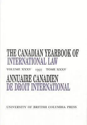 D.M. McRae - Canadian Yearbook of International Law, Vol. 35, 1997, Inbunden. Tillgänglighet: Tillfälligt slut