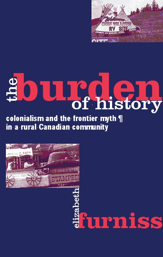 Elizabeth Furniss - Burden of History, Häftad. Tillgänglighet: Tillfälligt slut