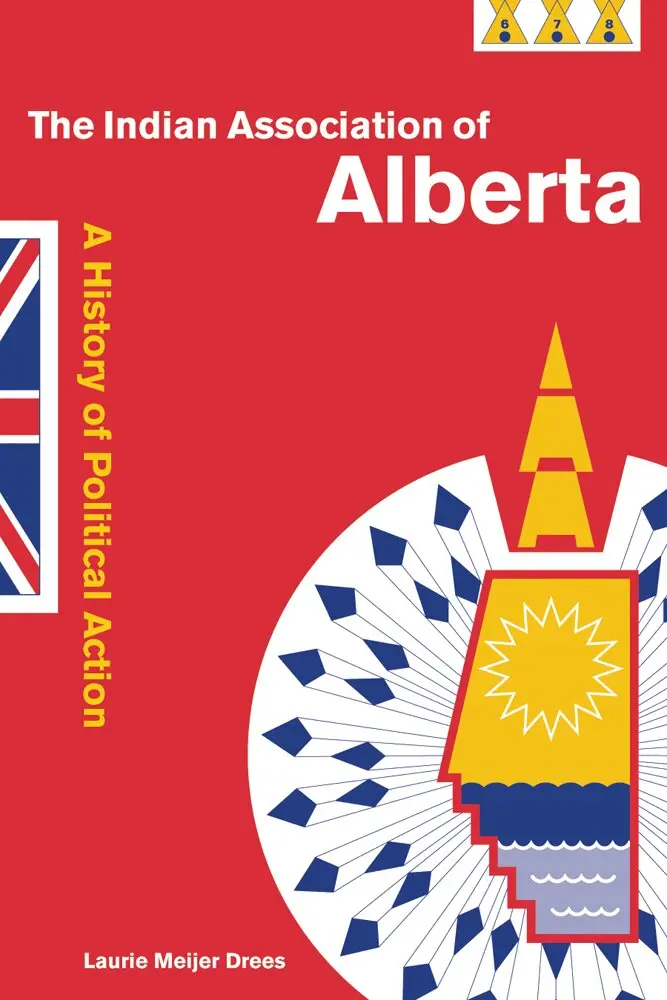 Laurie Meijer Drees - Indian Association of Alberta, Häftad. Tillgänglighet: Tillfälligt slut