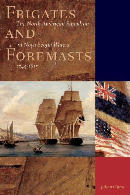 Julian Gwyn - Frigates and Foremasts, Häftad. Tillgänglighet: Tillfälligt slut