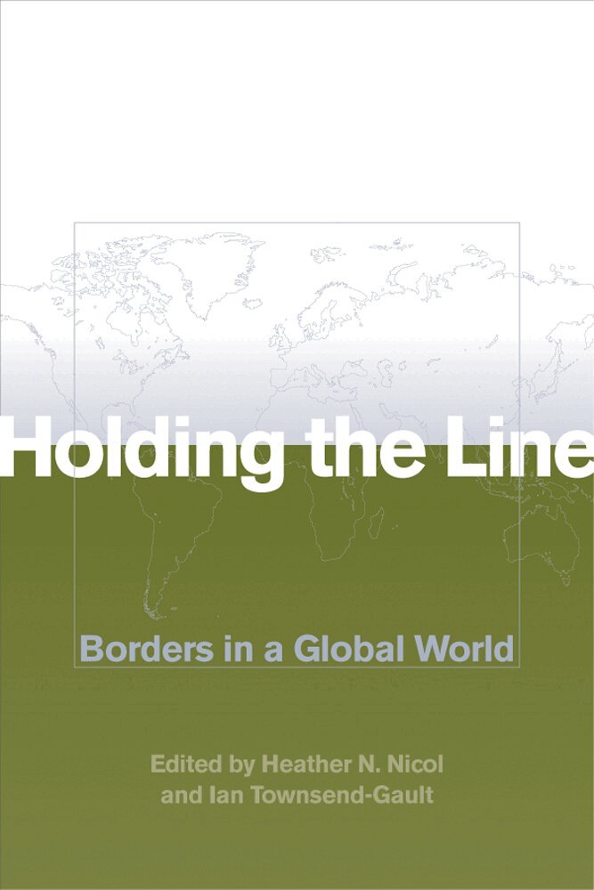Heather N. Nicol, Ian Townsend-Gault - Holding the Line, Inbunden. Tillgänglighet: Tillfälligt slut