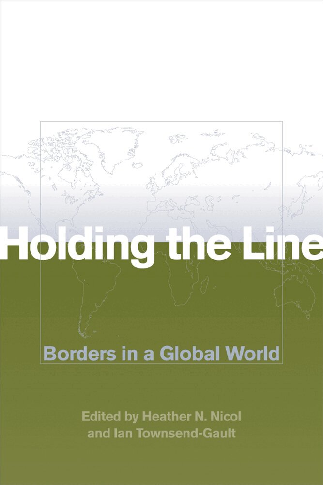 Heather N. Nicol, Ian Townsend-Gault - Holding the Line, Häftad. Tillgänglighet: Tillfälligt slut