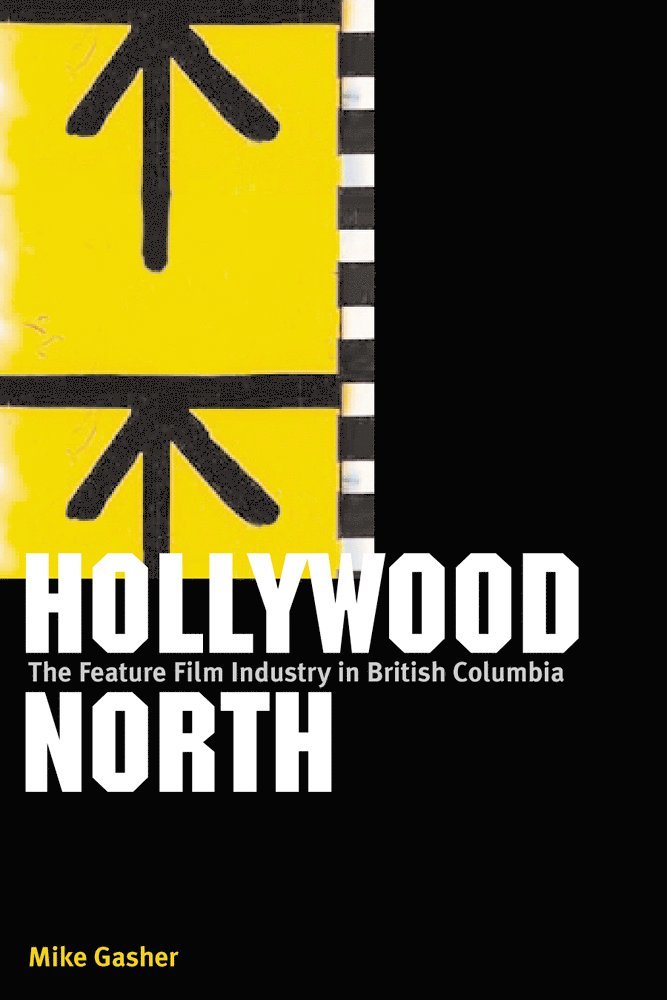 Mike Gasher - Hollywood North, Häftad. Tillgänglighet: Tillfälligt slut
