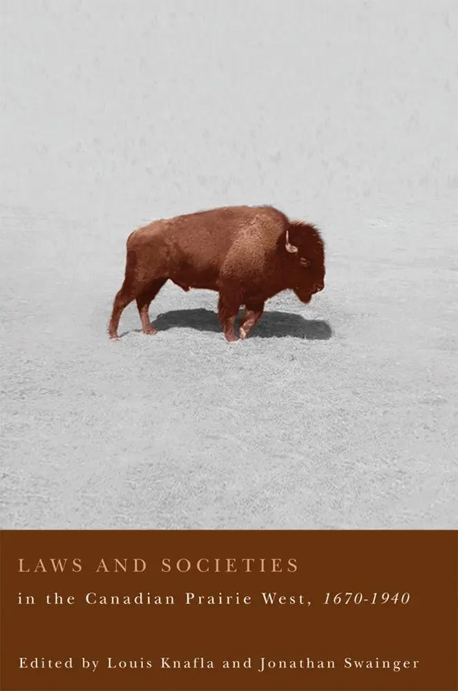 Louis A. Knafla, Jonathan Swainger - Laws and Societies in the Canadian Prairie West, 1670-1940, Inbunden. Tillgänglighet: Tillfälligt slut