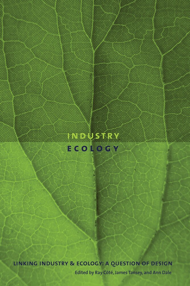 Ray Côté, James Tansey, Ann Dale - Linking Industry and Ecology, Häftad